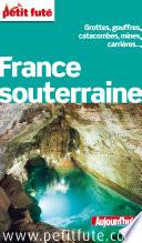 Télécharger le livre libro France Souterraine 2012-2013 (avec Cartes, Photos + Avis Des Lecteurs)